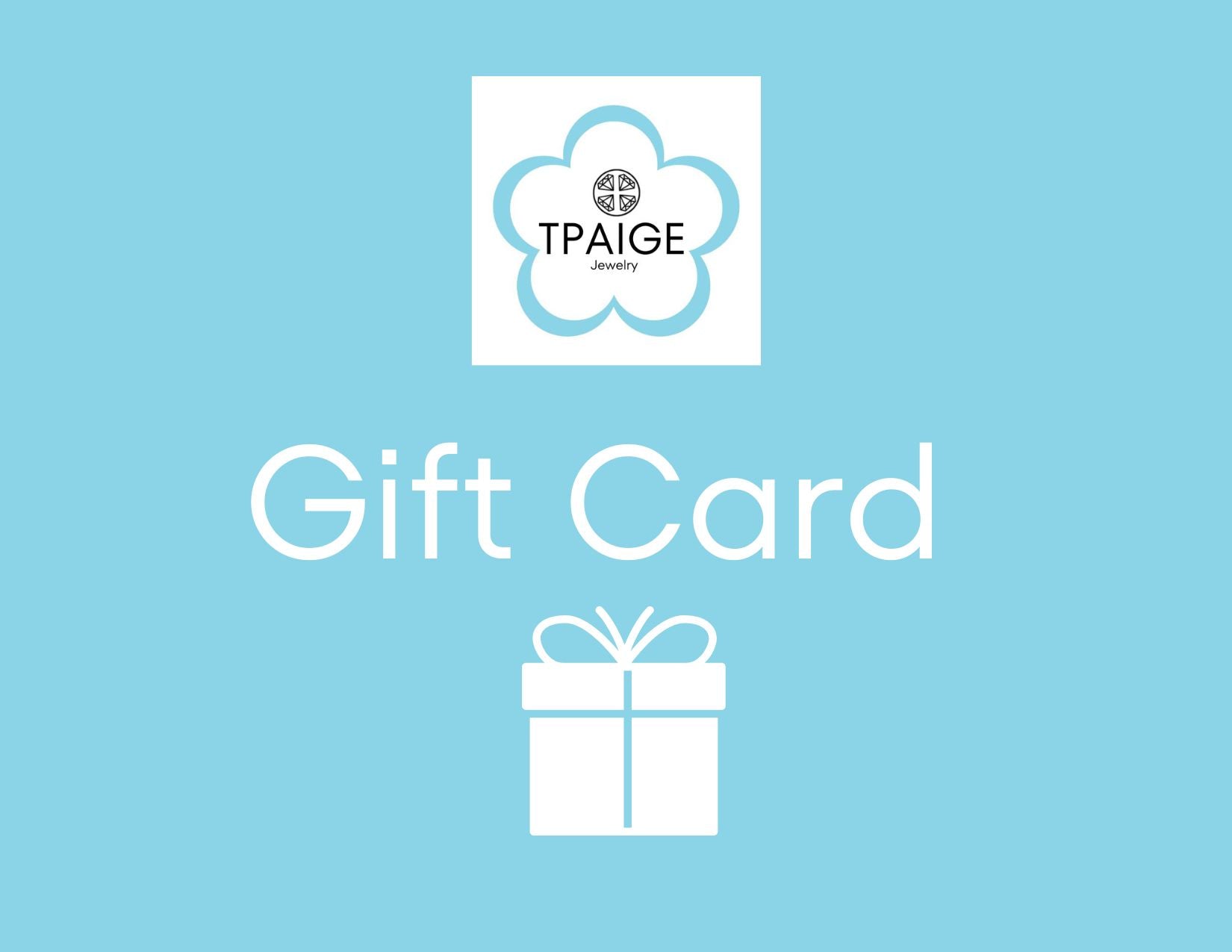 Gift Cards - TPAIGE Jewelry